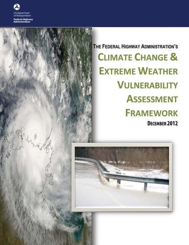 Climate Change and Extreme Weather Vulnerability Assessment Framework