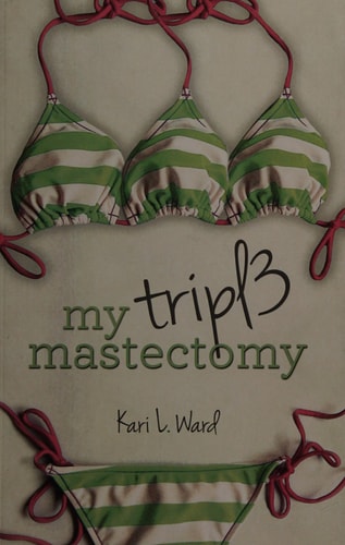 My Triple Mastectomy