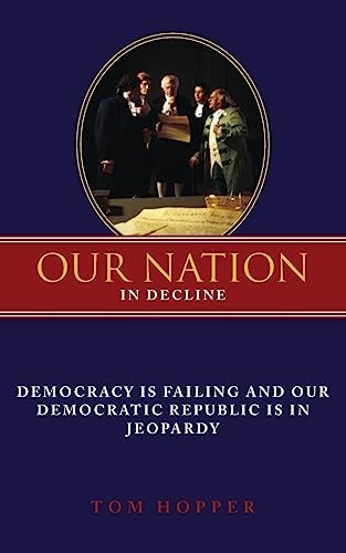 Our Nation in Decline
