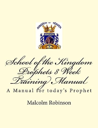 School of the Kingdom Prophets 8 Week Training Manual II