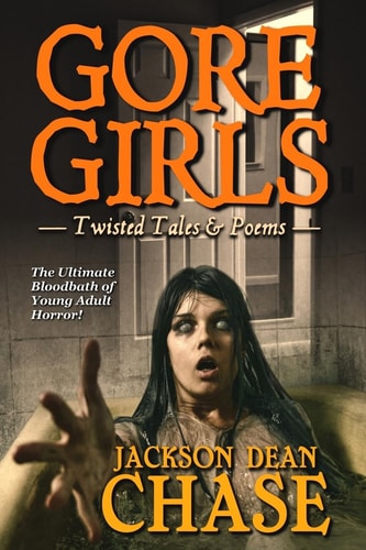Gore Girls Twisted Tales and Poems