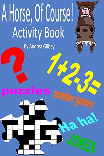 A Horse, Of Course Activity Book