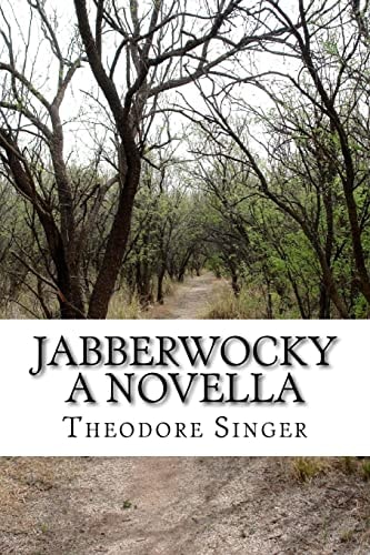 Jabberwocky A Novella