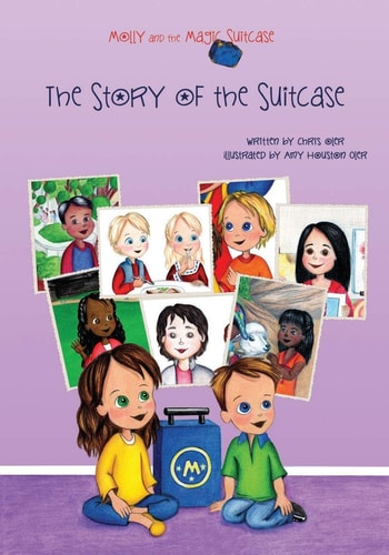 Molly and the Magic Suitcase The Story of the Suitcase