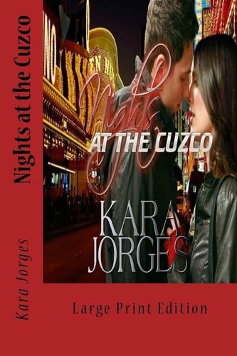Nights at the Cuzco Large Print Edition