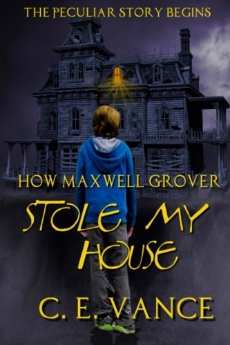 How Maxwell Grover Stole My House
