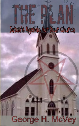 The Plan Satan's Agenda for Your Church