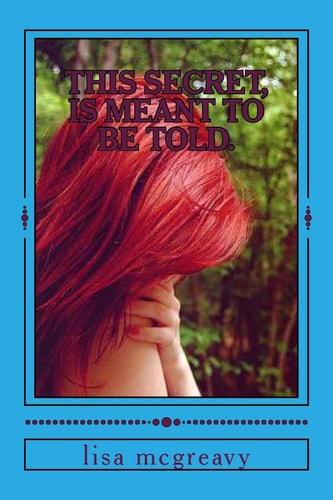 This Secret, Is Meant to Be Told Secret Series