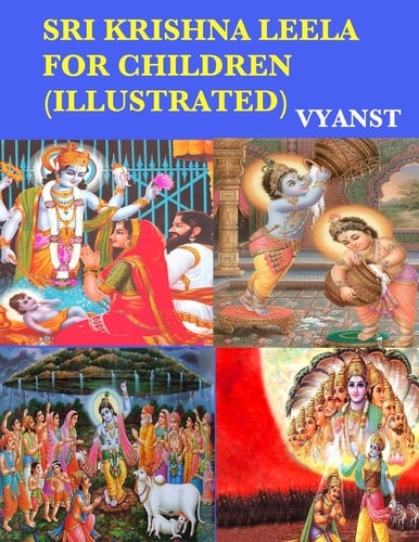 Sri Krishna Leela for Children (Illustrated) Tales from Indian Mythology