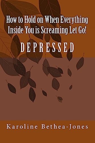 How to Hold On When Everything Inside You Is Screaming Let Go!