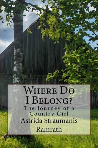 Where Do I Belong? The Journey of a Country Girl
