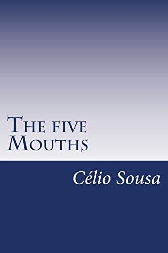 The Five Mouths