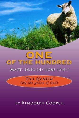 One of the Hundred Matt. 18:12-14/Luke 15:4-7