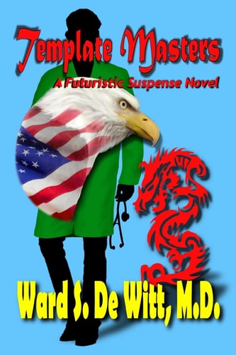 Template Masters A Futuristic Suspense Novel