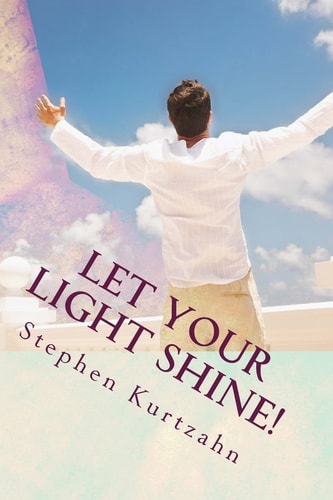 Let Your Light Shine! An Evangelism Training Program for Those Who Want to Share the Savior with Others