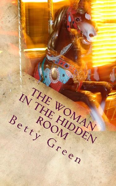 The Woman In The Hidden Room