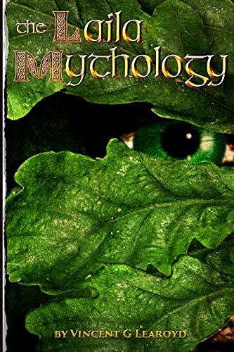 The Laila Mythology