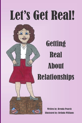 Let's Get Real! About Relationships