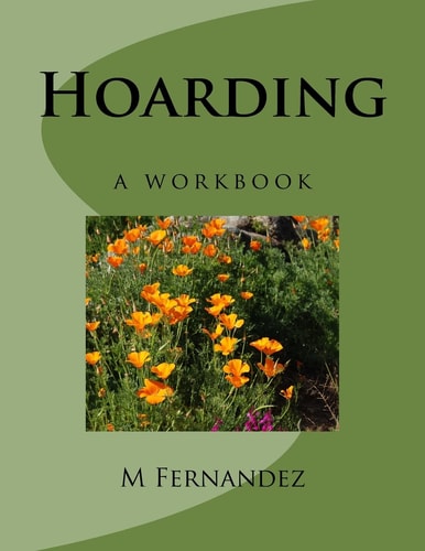Hoarding A Workbook