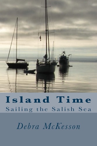 Island Time Sailing the Salish Sea