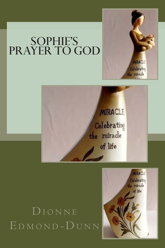Sophie's Prayer To God