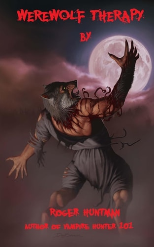 Werewolf Therapy The Full Moon Shrink