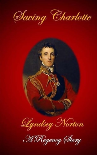 Saving Charlotte A Regency Story