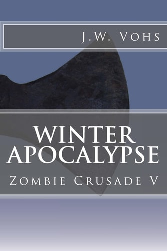 Winter Apocalypse Zombie Crusade V