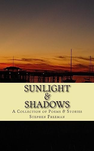 Sunlight and Shadows A Memoir of Joy and Grief