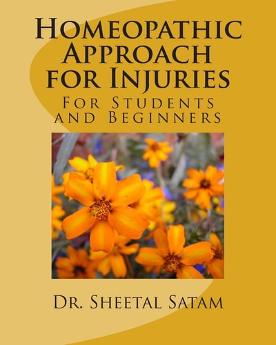 Homeopathic Approach for Injuries For Students and Beginners