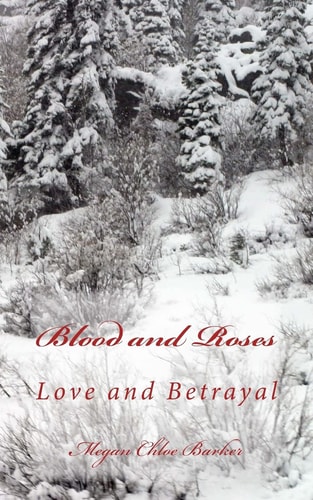 Blood and Roses Love and Betrayal