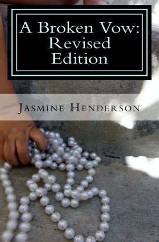 A Broken Vow: Revised Edition My Story from Virgin to Single Mom
