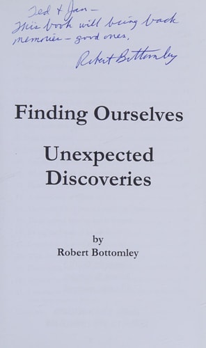 Finding Ourselves Unexpected Discoveries