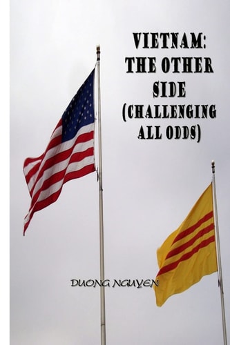 Vietnam The Other Side (challenging All Odds)