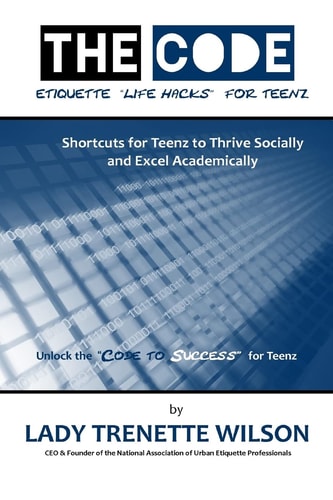 The Code Etiquette Life Hacks for Teenz