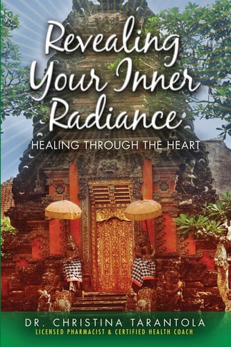 Revealing Your Inner Radiance Healing Through The Heart
