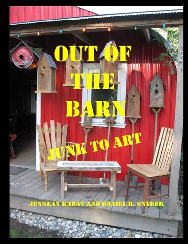 Out of the Barn Junk to Art