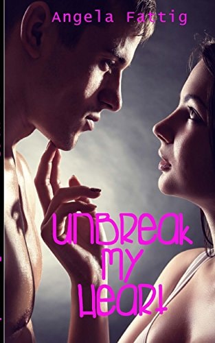 UnBreak My Heart