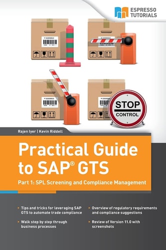 Practical Guide to SAP GTS Part 1: SPL Screening and Compliance Management