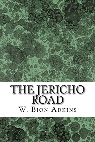 The Jericho Road (W. Bion Adkins Classics Collection)