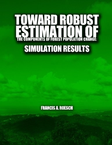 Toward Robust Estimation of the Components of Forest Population Change Simulation Results