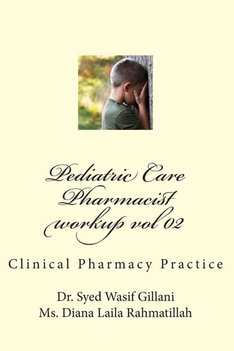 Pediatric Care Clinical Pharmacy Practice