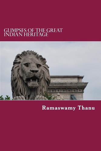 Glimpses of the Great Indian Heritage Golden Treasure
