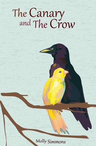 The Canary and the Crow A Series of Fables