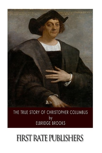 The True Story of Christopher Columbus