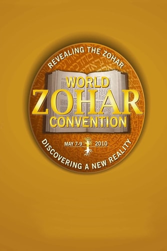 World Zohar Convention May 7-9 2010