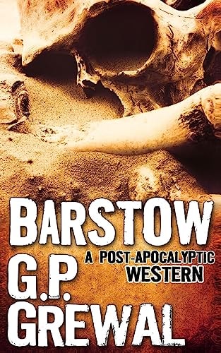 Barstow A Post-Apocalyptic Western