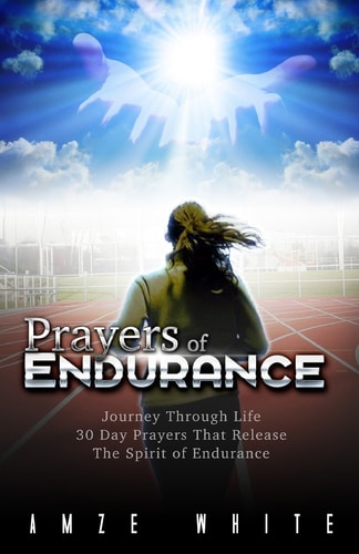 Prayers of Endurance Journey Through Life