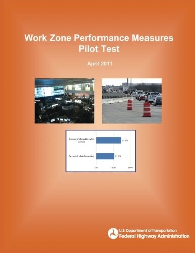 Work Zone Performance Measures Pilot Test