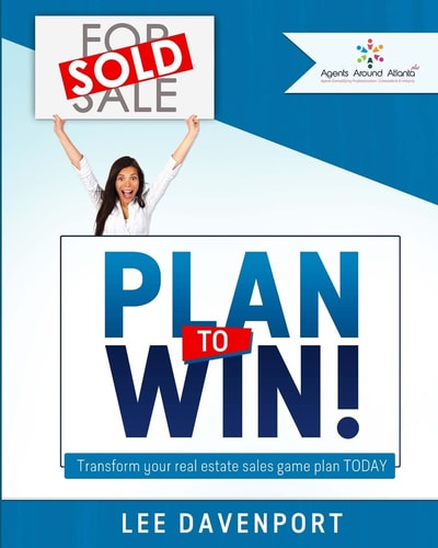 Plan to Win! Transform Your Real Estate Sales Game Plan